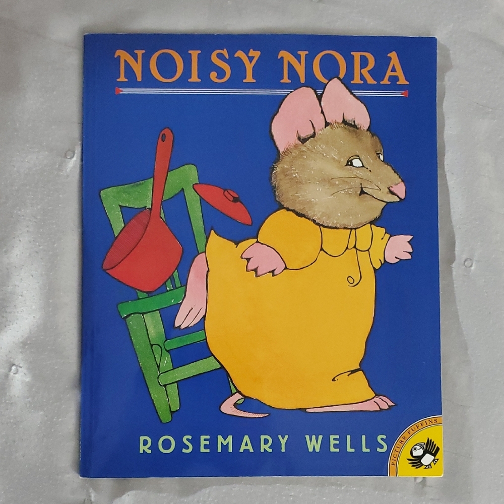 Noisy Nora by Rosemary Wells - Children's Book